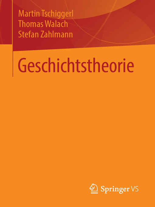 Title details for Geschichtstheorie by Martin Tschiggerl - Available